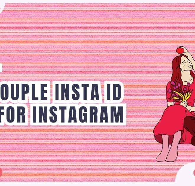 300+ Best Couple Insta Id name For Instagram In 2025 – Captions Pro