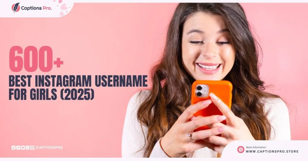 600+ Best Instagram Username For Girls (2025)