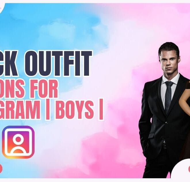 540+ Best Black Outfit Captions for Instagram | Boys | Girls | Men | Quotes In 2025 – Captions Pro