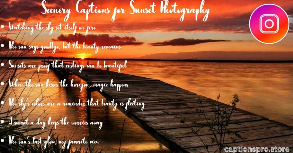 Scenery Captions for Sunset Photography