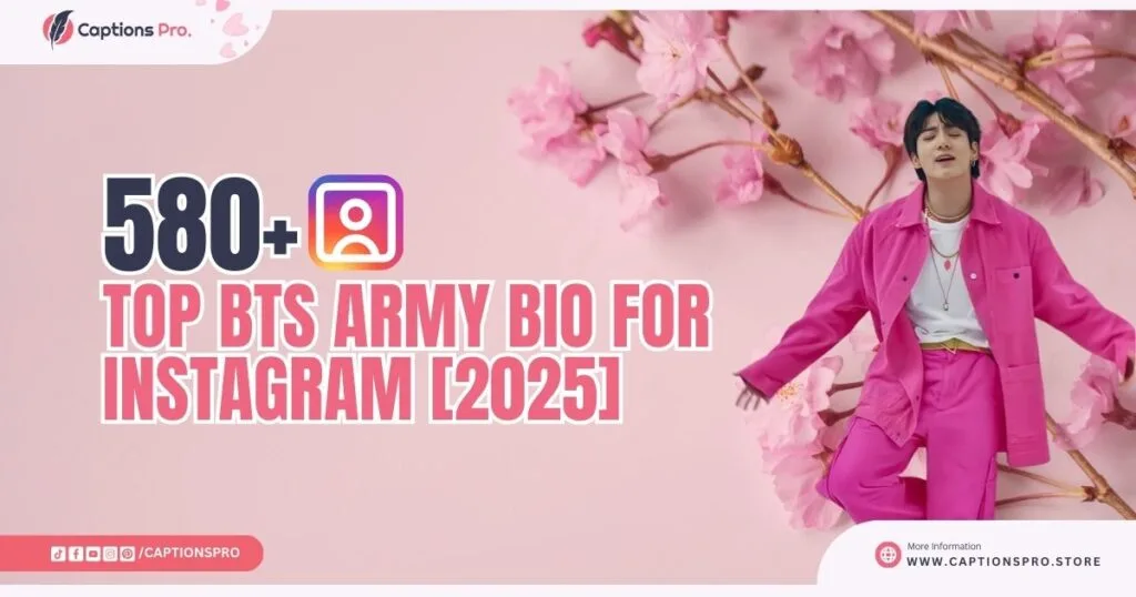 Top 580+ BTS Army Bio For Instagram [2025]