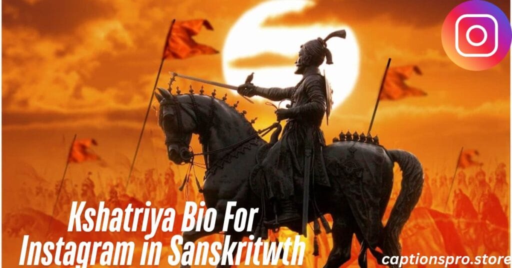 Kshatriya Bio For Instagram in Sanskrit